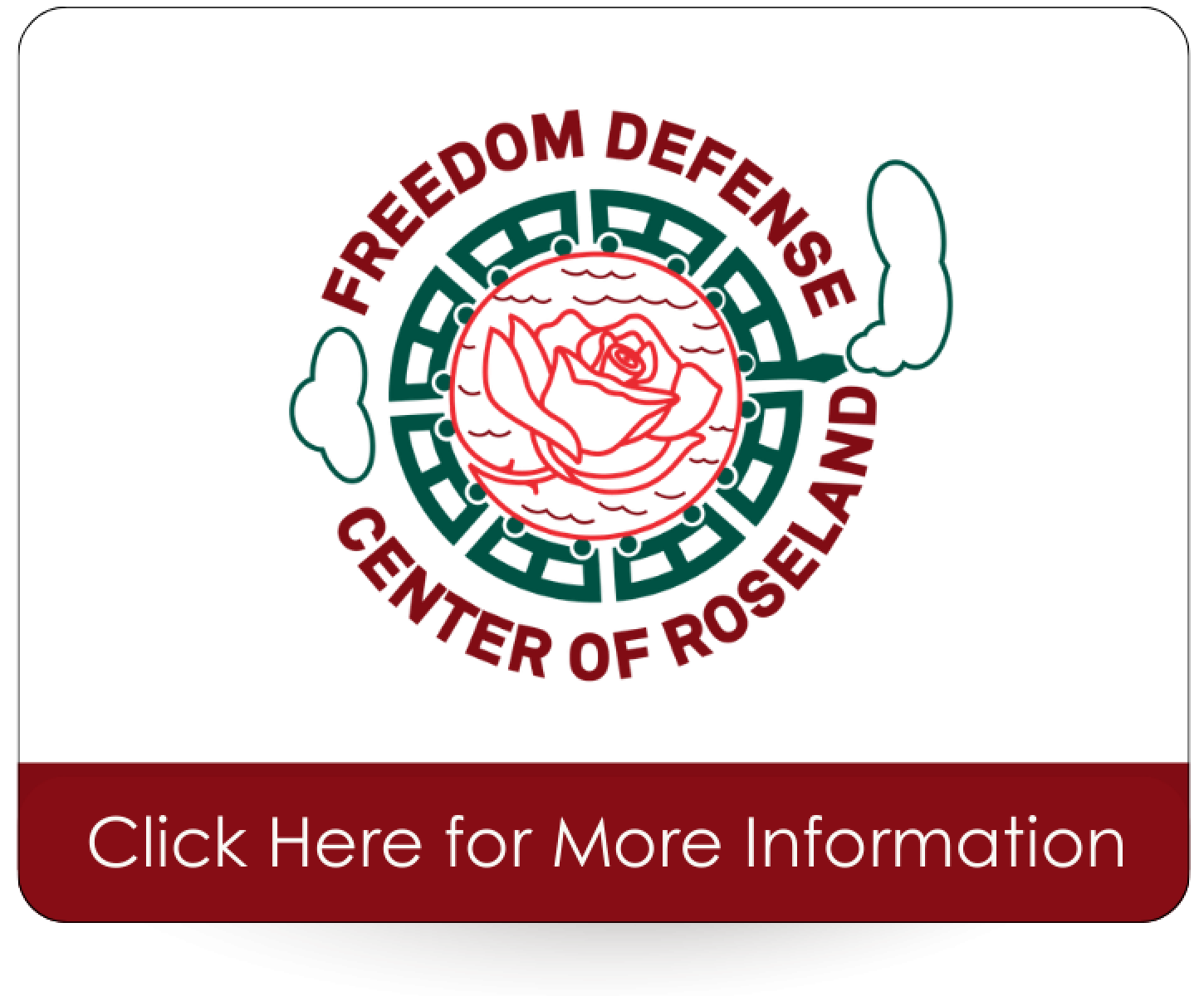 A button that shows a green and red logo with a rose, a train, and the words Freedom Defense Center of Roseland.