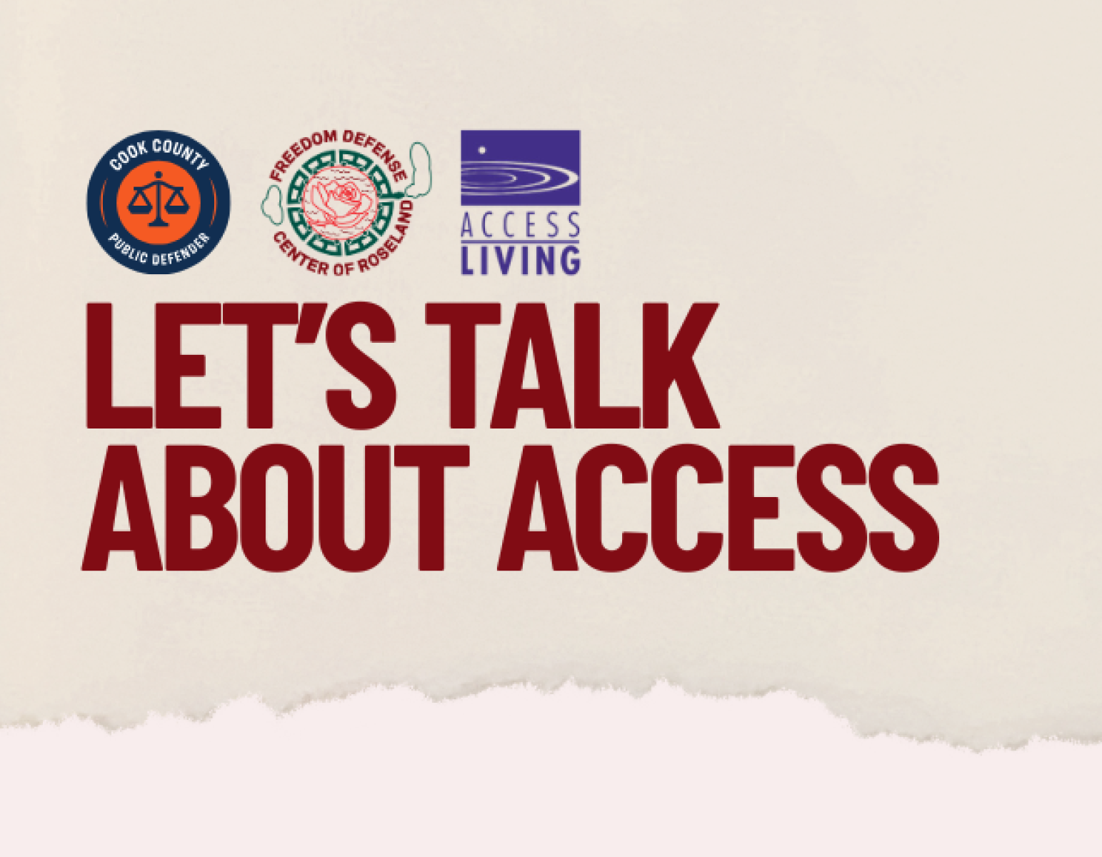Light rose colored graphic that reads, "Let's talk about access."